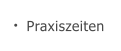 Praxiszeiten